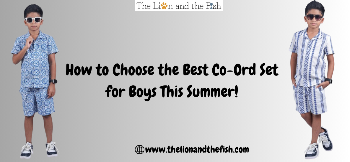 Boy Core Set How to Choose the Best Co-Ord Set for Boys This Summer!